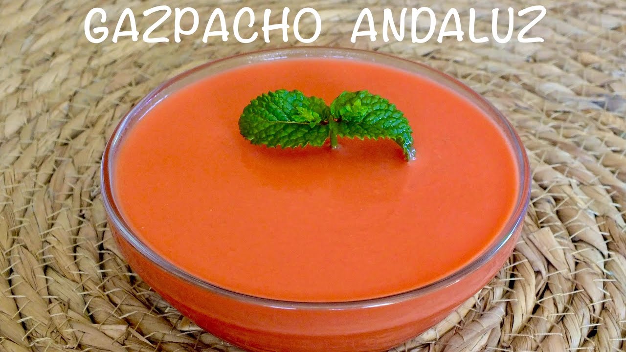 GAZPACHO ANDALUZ  Receta Andaluza, Delicioso y Fácil