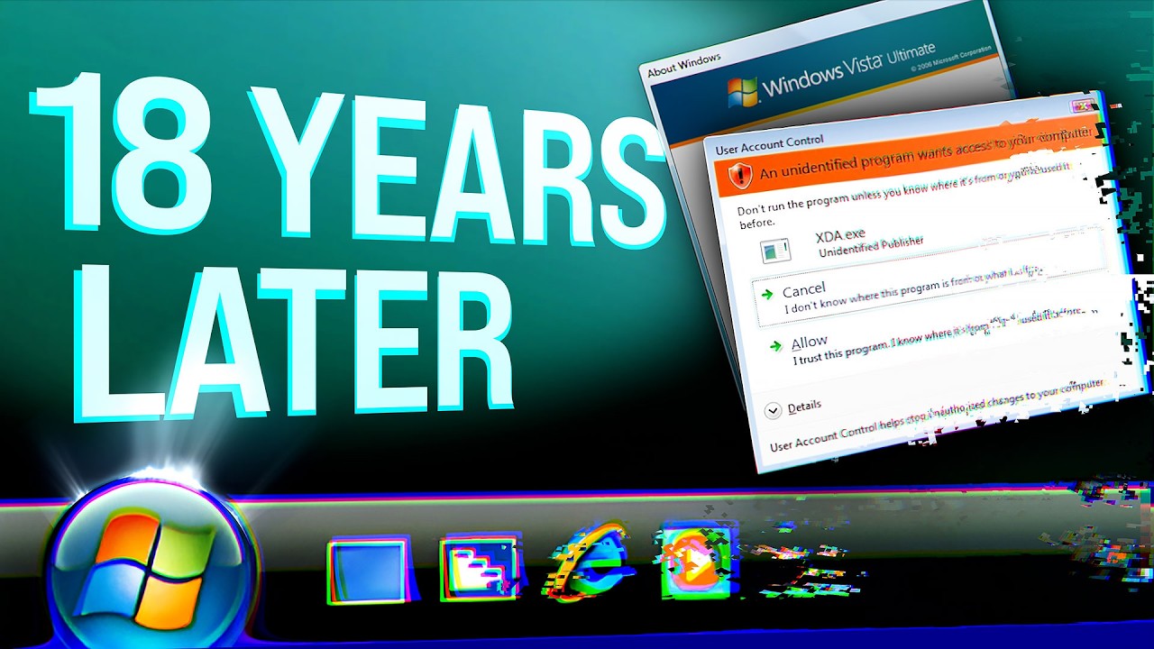 Windows Vista: The most controversial OS, 18 years on 🤬