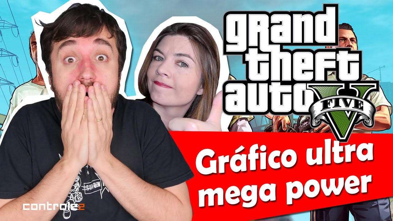 COMO NÃO JOGAR - GTA V  PC - Máxima Resolução com Nilce