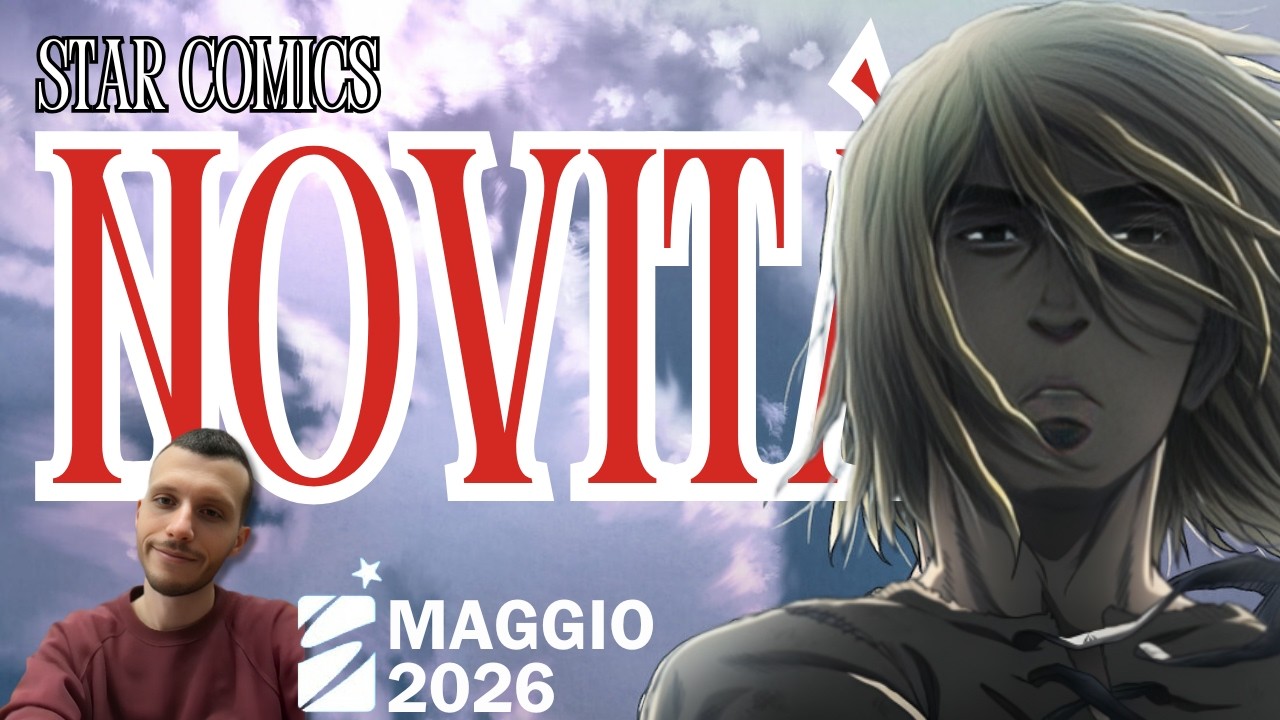 Novità a fumetti e manga in uscita per Star Comics a maggio 2026