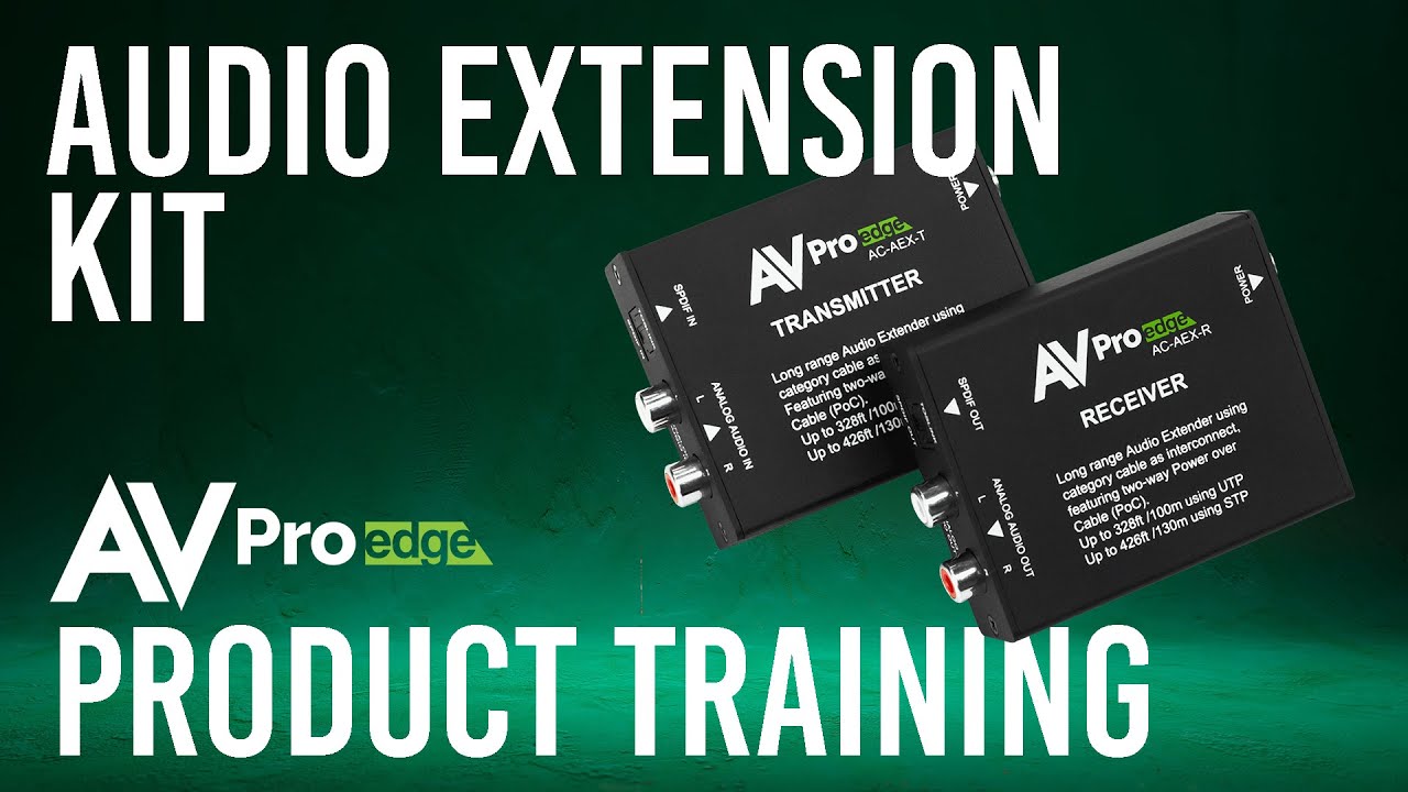 Audio Extender over Category Cable - AVPro Edge New Product Training