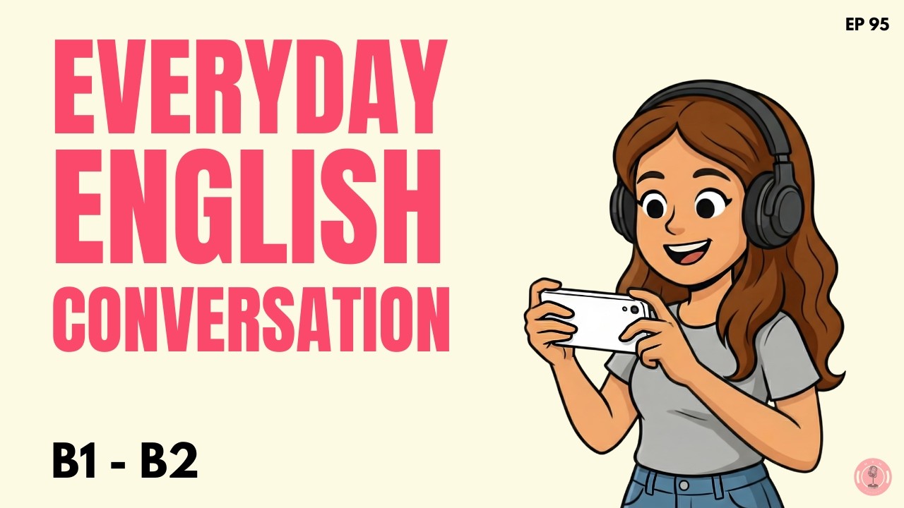 Real English Conversation To Improve Your Speaking And Listening! (English Podcast)
