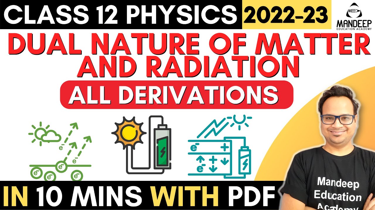 Dual Nature of Matter and Radiation all Derivations Class 12 Physics | PDF | CBSE Board Exams 2023