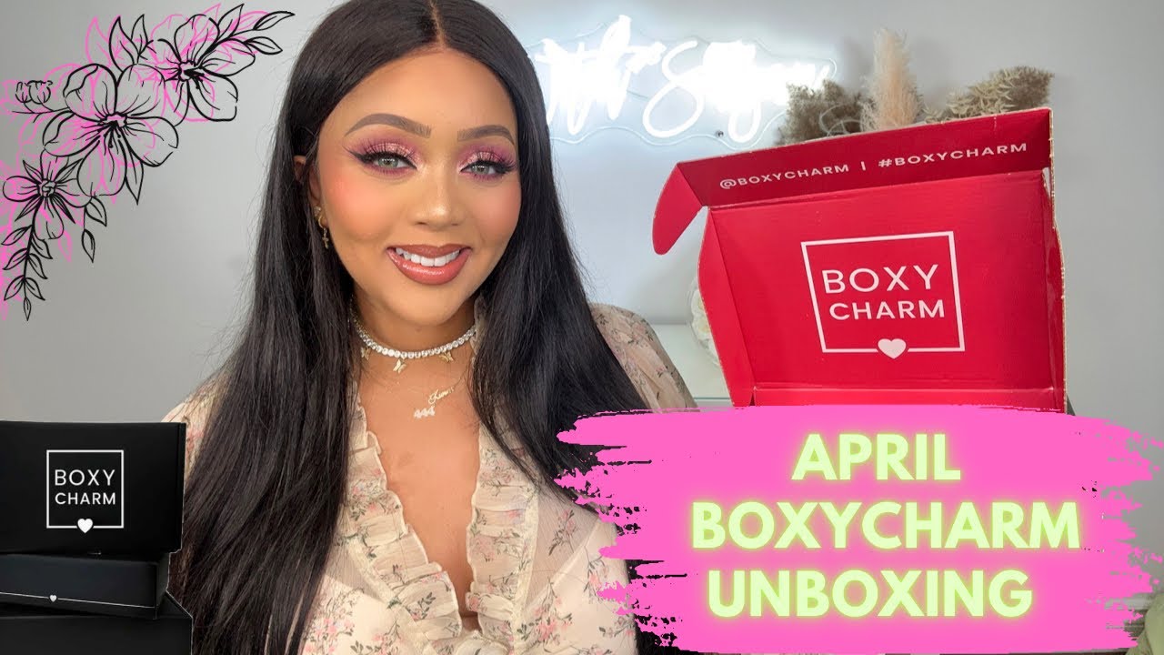 BOXYCHARM АПРЕЛЬ 2023 РАСПАКОВКА И ПРИМЕРКА ✨ РУКОВОДСТВО ПО МАКИЯЖУ ❤️