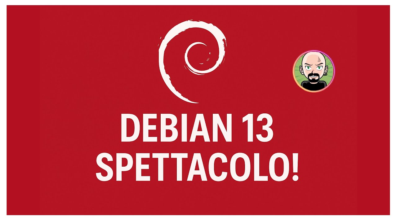 🐧 l'OS UNIVERSALE che DEVI CONOSCERE - DEBIAN 13 TRIXIE ⭐️