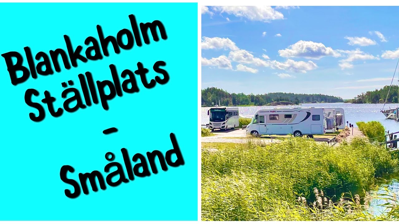 Blankaholms Ställplats - Småland