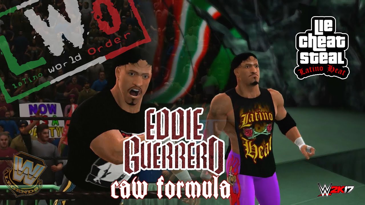 WWE 2K17 - EDDIE GUERRERO CAW FORMULA - PS3/XBOX360