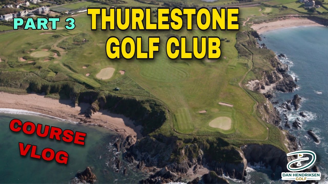 THURLESTONE GOLF CLUB COURSE VLOG PART 3