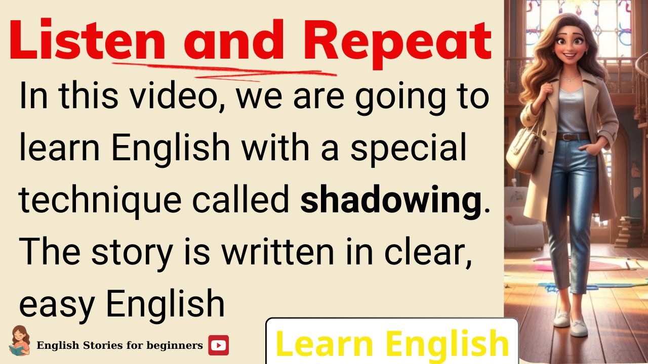 🎧 Improve your English with Shadowing Technique 🎧 Easy way to Learn English | English Story