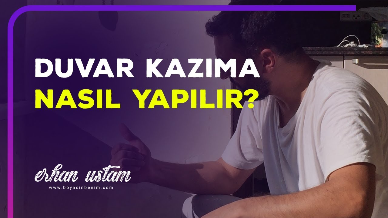 Duvar Kazıma Nasıl Yapılır