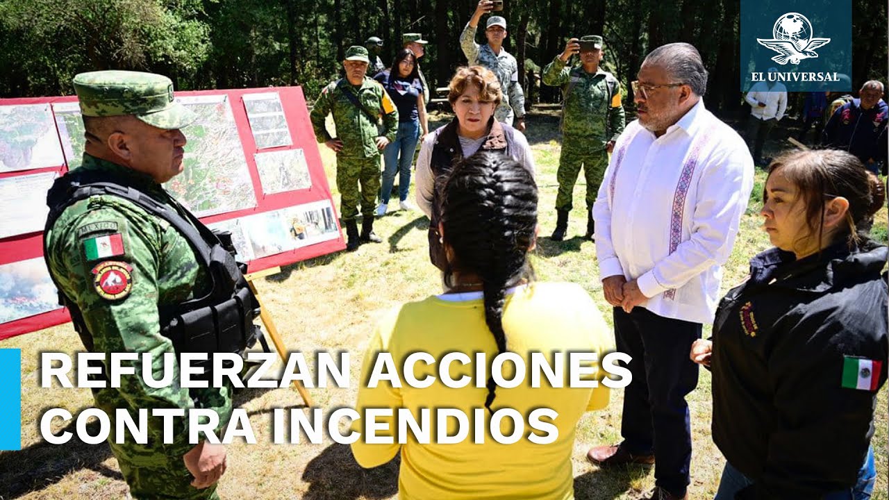 Incrementan medidas en Edomex para combatir incendios