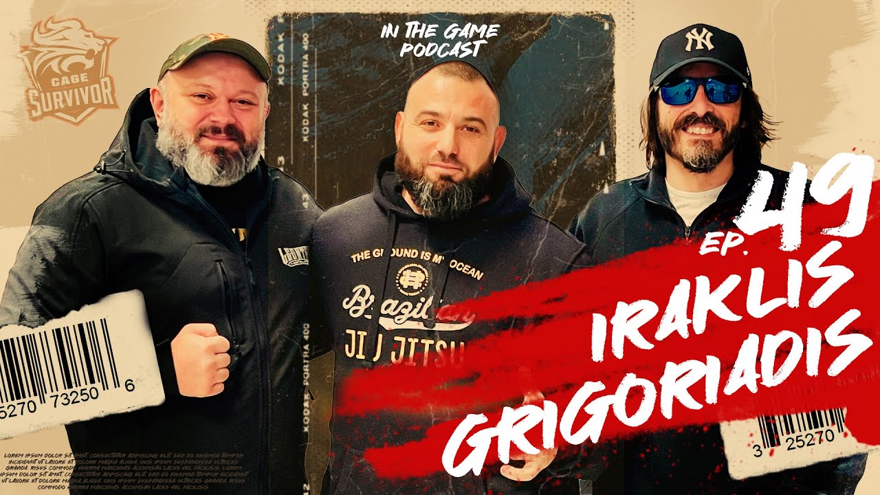 Iraklis Grigoriadis | In the Game S2/Ep.#49