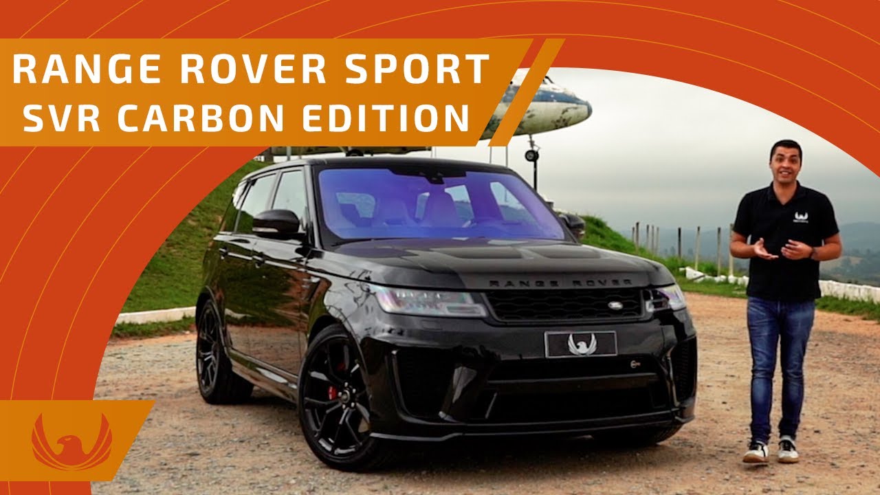 RANGE ROVER SPORT SVR Carbon Edition - O SUV mais insano da Land Rover!
