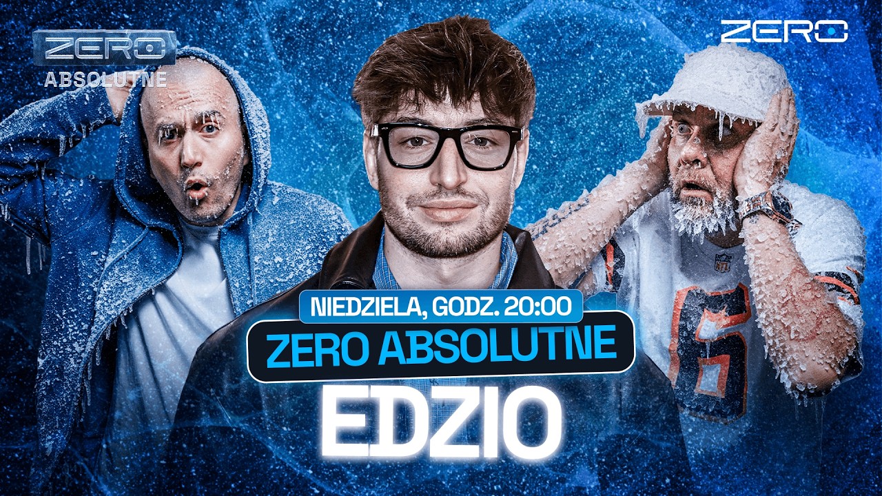 ZERO ABSOLUTNE #52 - EDZIO