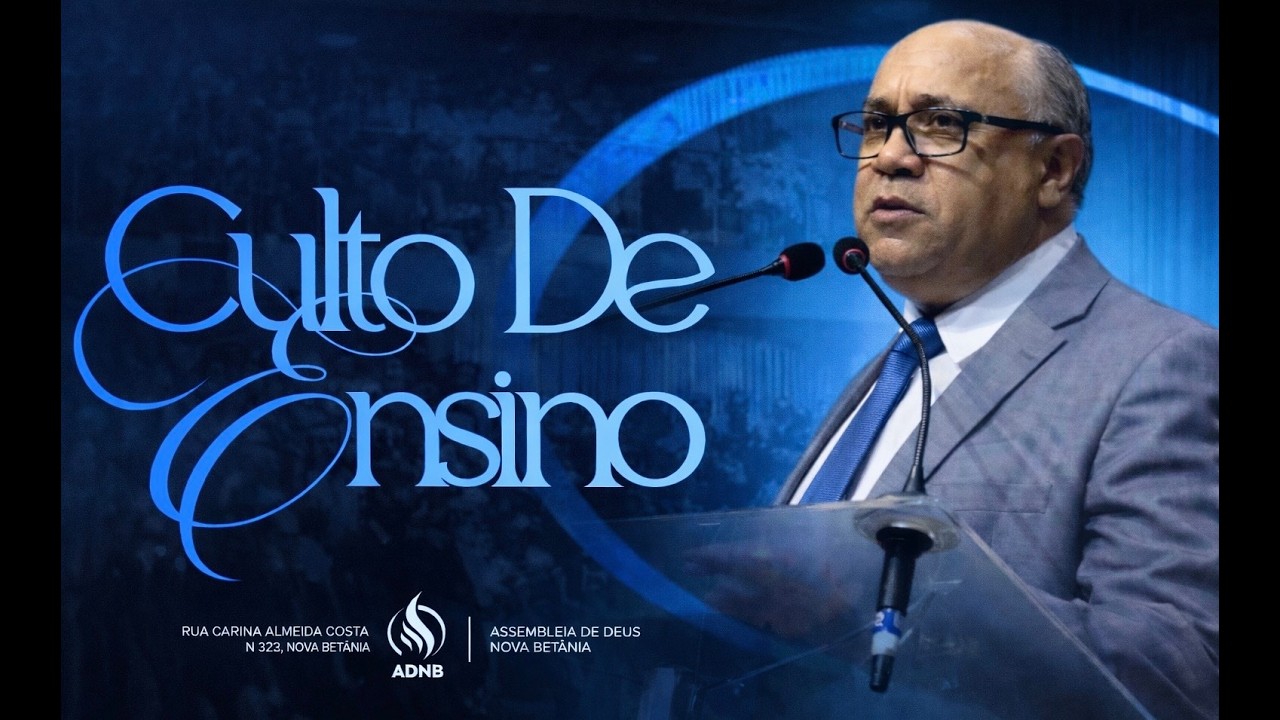 CULTO DA ENSINO | ADNB em 4K | 17/03/26