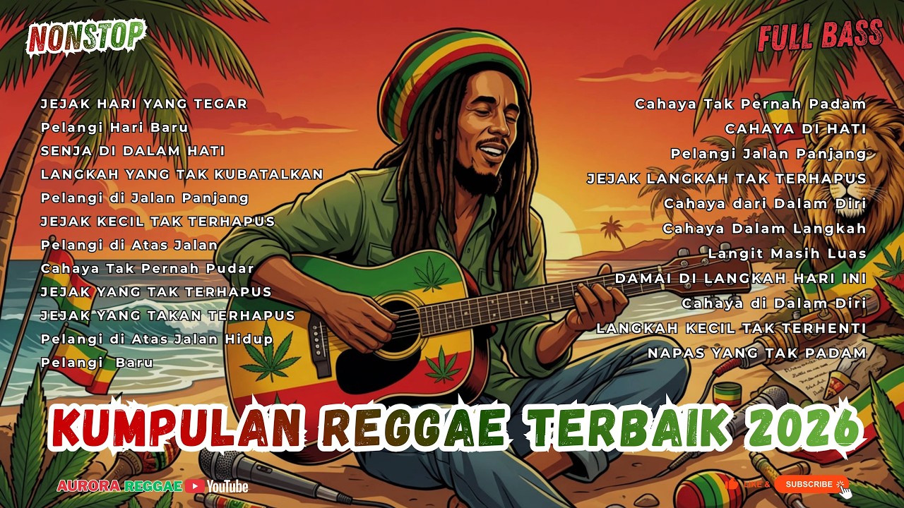 LAGU REGGAE KEHIDUPAN TERBARU 2026 🔥 DAMAIIN PIKIRAN YANG KACAU