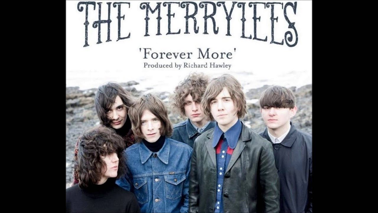 'Forever More' - The Merrylees