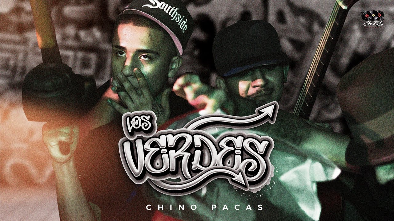 Chino Pacas - Los Verdes [Official Video]