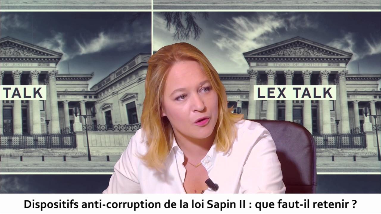 Dispositifs anti-corruption de la loi Sapin II : que faut-il retenir ?