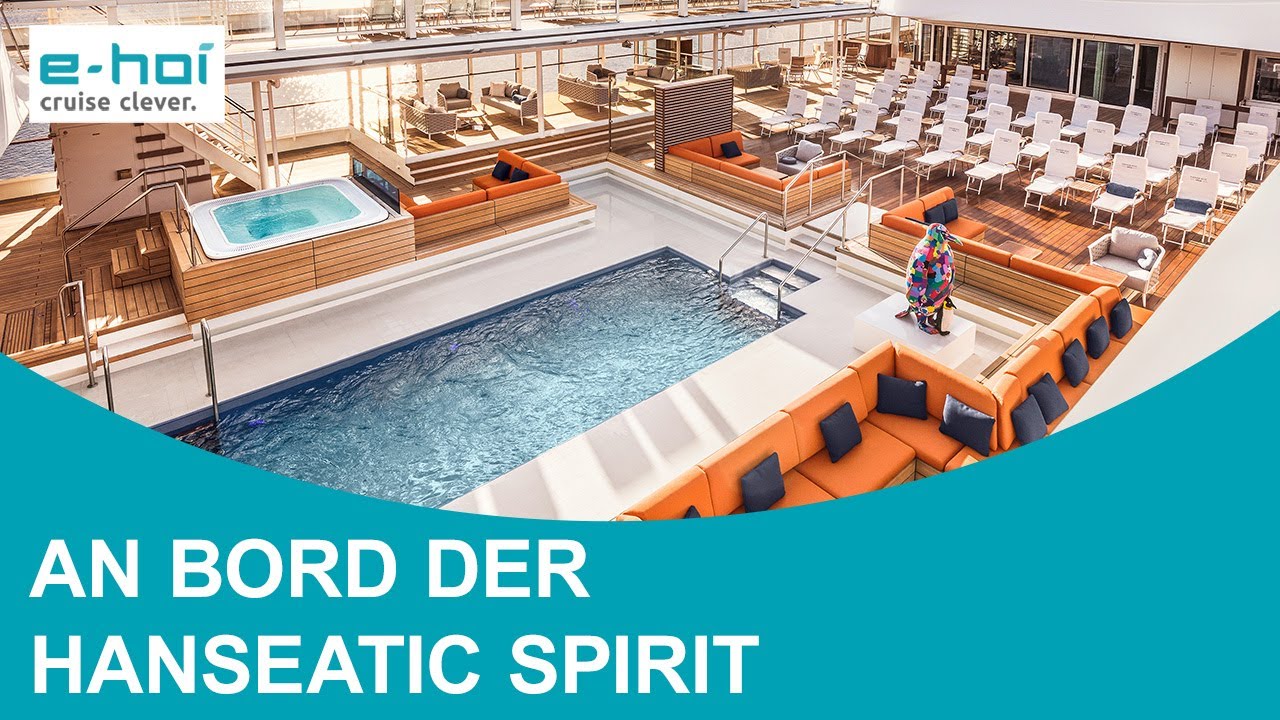 HANSEATIC spirit - ein Rundgang über das Schiff