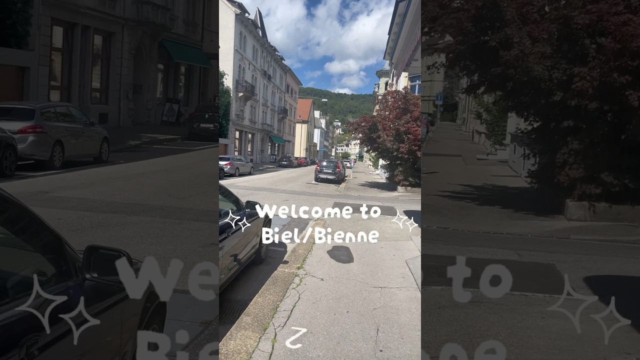 Welcome to Biel/Bienne 🇨🇭