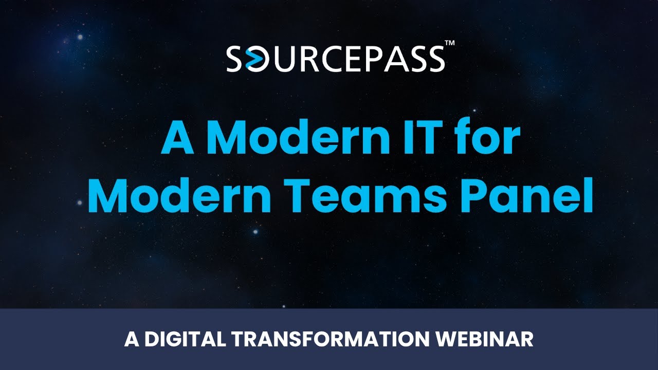 Expert Panel: Modern IT for Modern Teams | Sourcepass