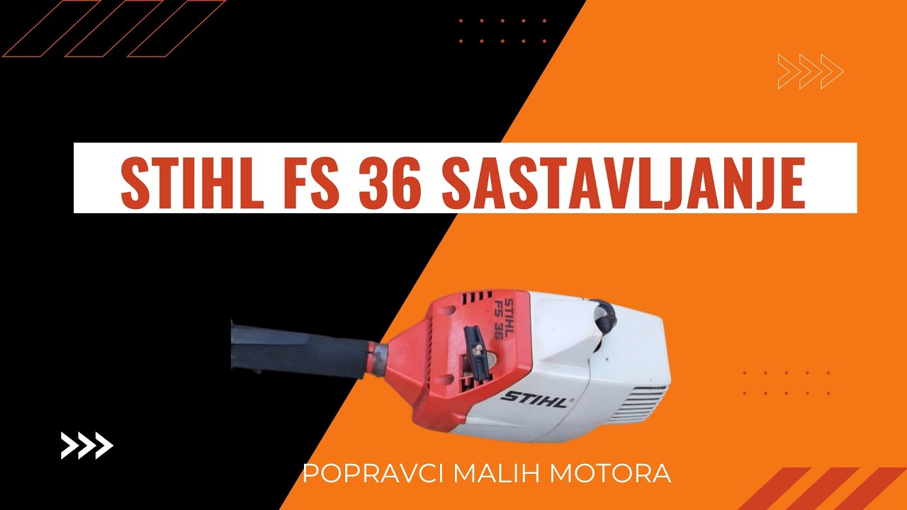 Stihl FS 36 sastavljanje