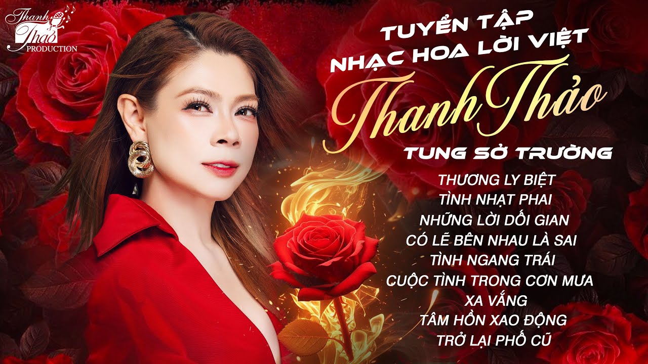 THANH THẢO TUNG SỞ TRƯỜNG NHẠC HOA LỜI VIỆT REMIX CỰC CUỐN