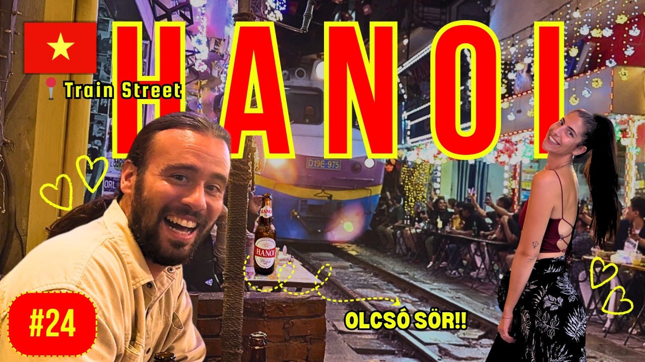 Megérkeztünk VIETNÁMBA🇻🇳 elvesztünk, eláztunk, buliztunk HANOIBAN! 🍺🌧️  I Világgá mentünk! 24.rész
