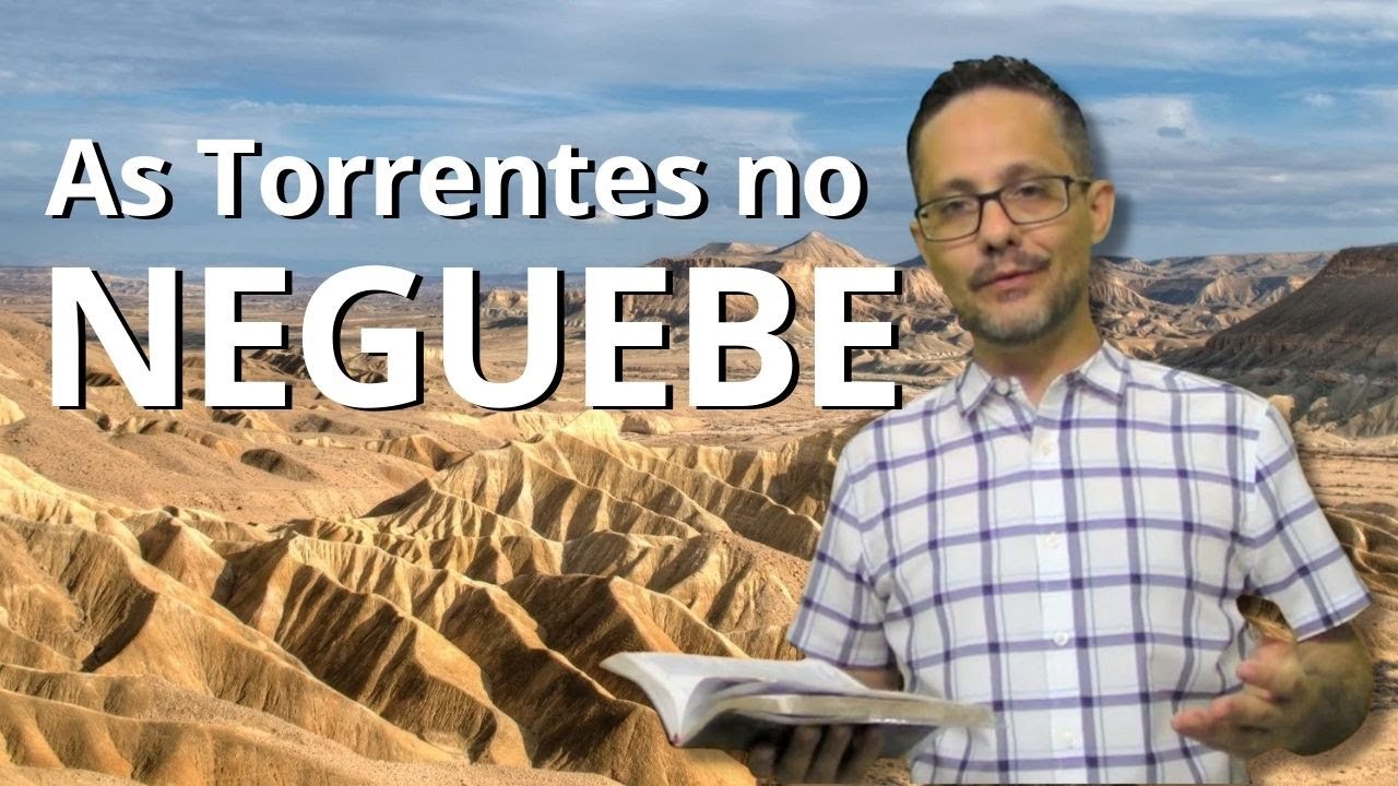 As Torrentes no Neguebe