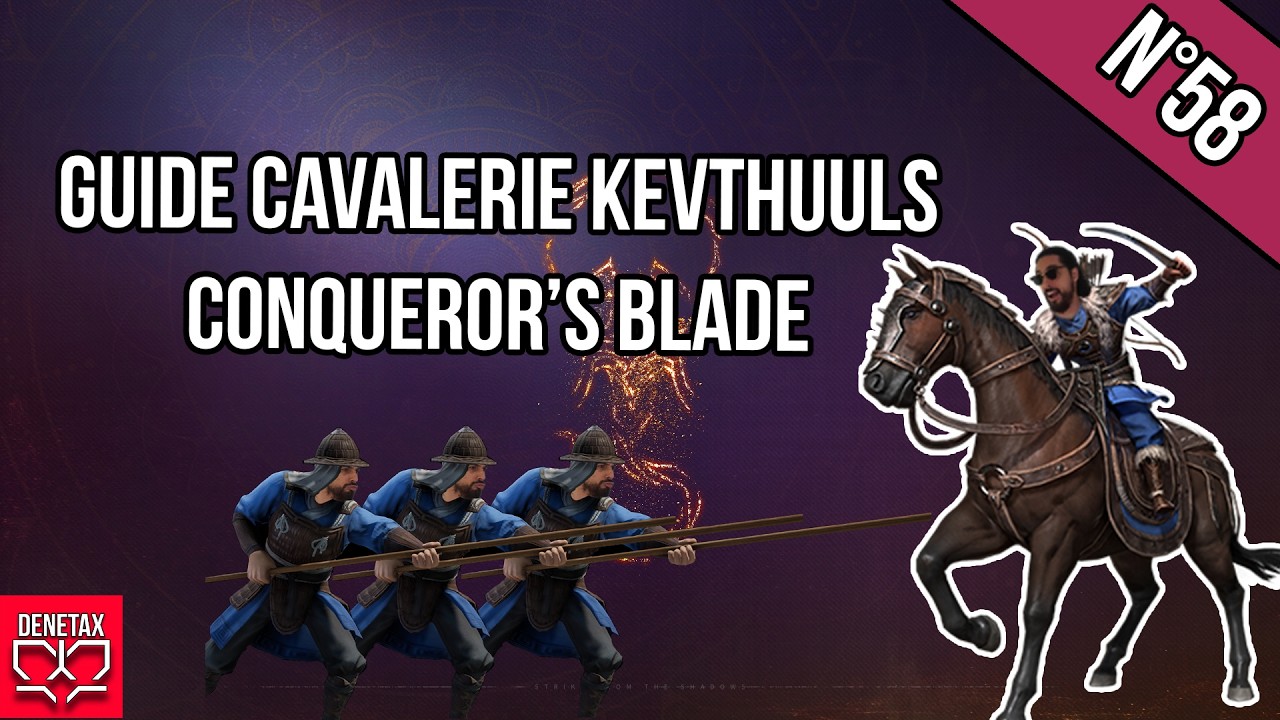 Kevthuuls Guide Complet - Build, Doctrines & Gameplay - Conqueror’s Blade
