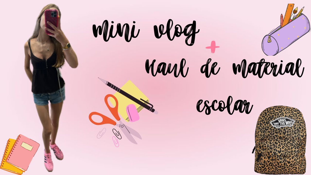 Mini vlog + haul de material escolar 📚🛍️
