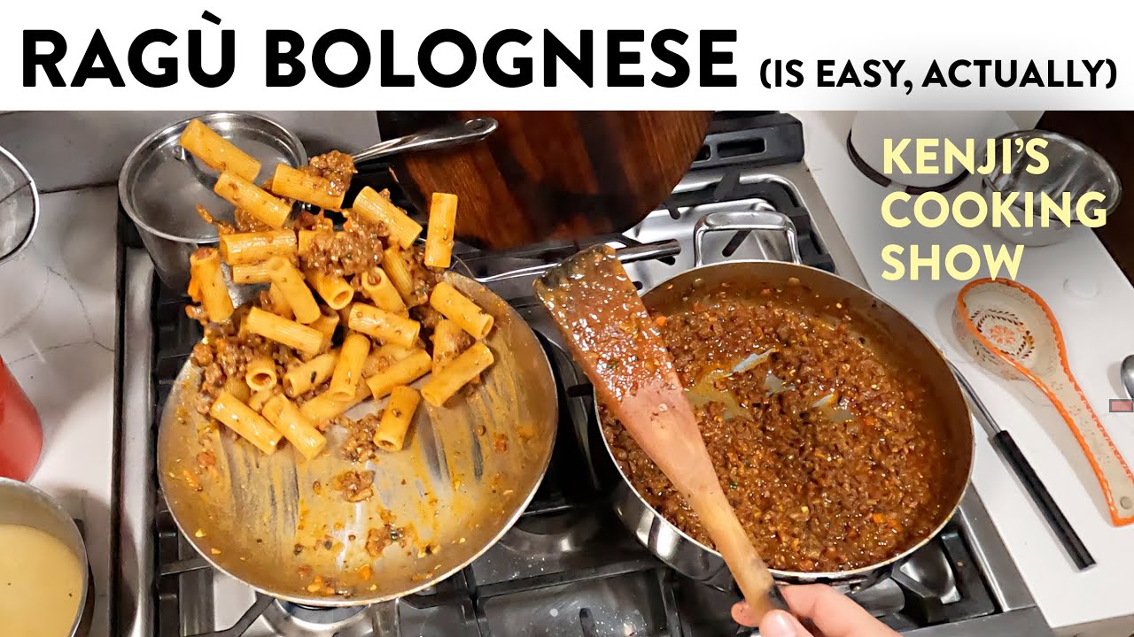 Rag&ugrave; Bolognese is Easy, Actually | Kenji's Cooking Show