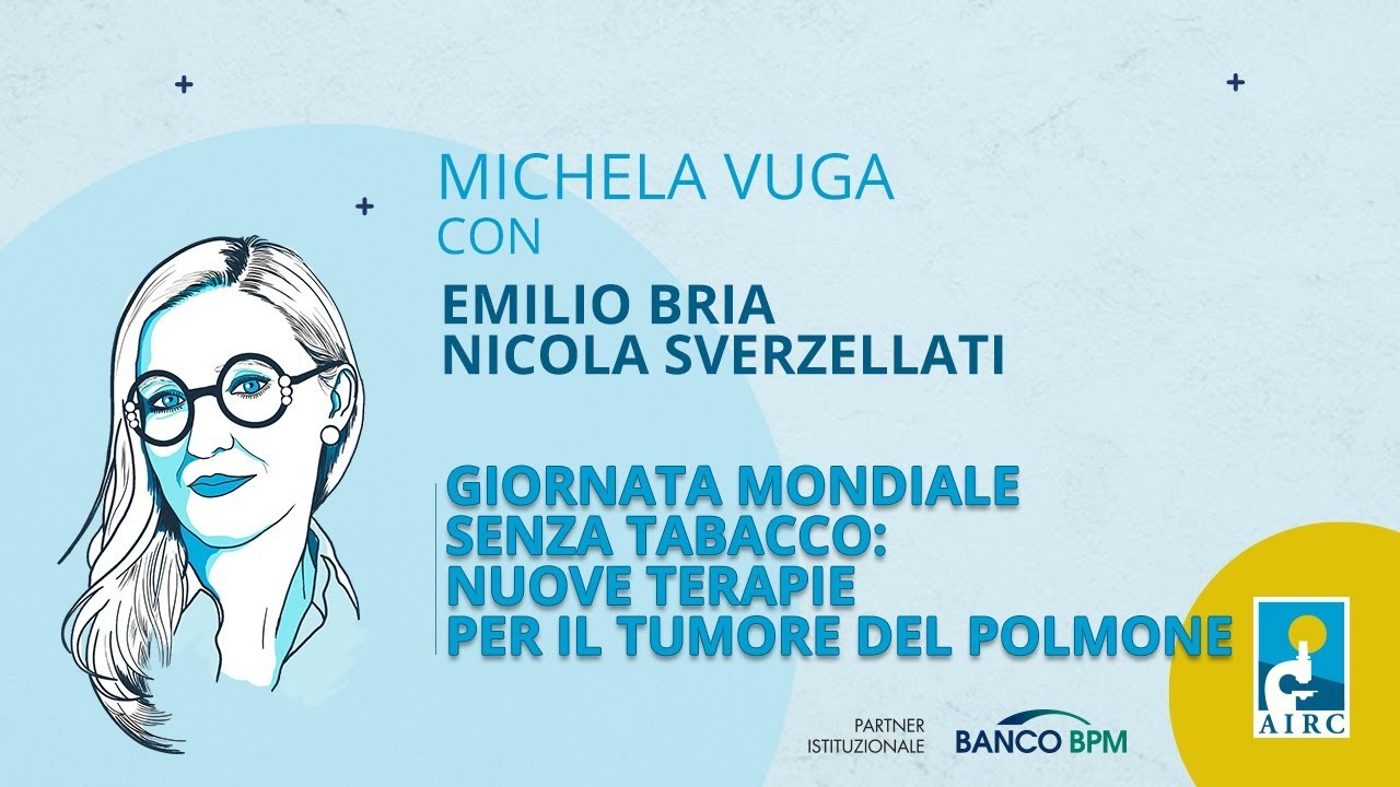 Giornata mondiale senza Tabacco: nuove terapie per il tumore del polmone