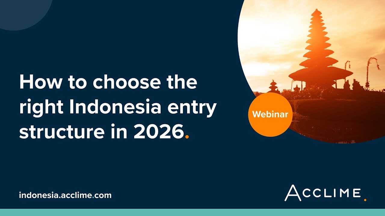 How to choose the right Indonesia entry structure in 2026