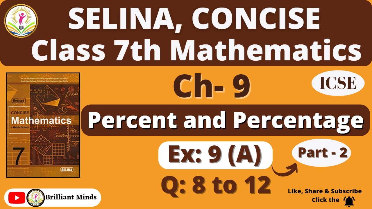 Class 7th ICSE || Selina Math || Ch-9 Percent and Percentage Ex: 9 (A) Ques: 8 to 12