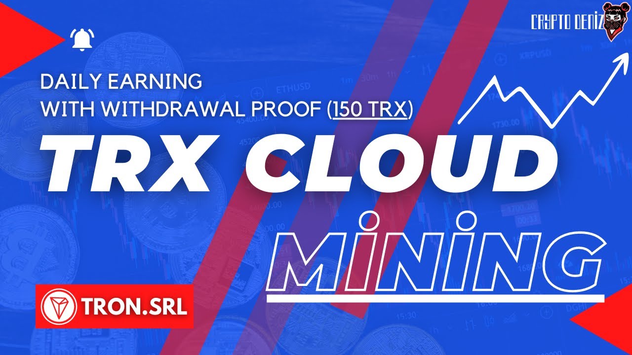 HOW TO TRX CLOUD MINING? - BEST TRX MINING PLATFORM - 150 TRX WITHDRAWAL (PROOF OF PAYMENT)