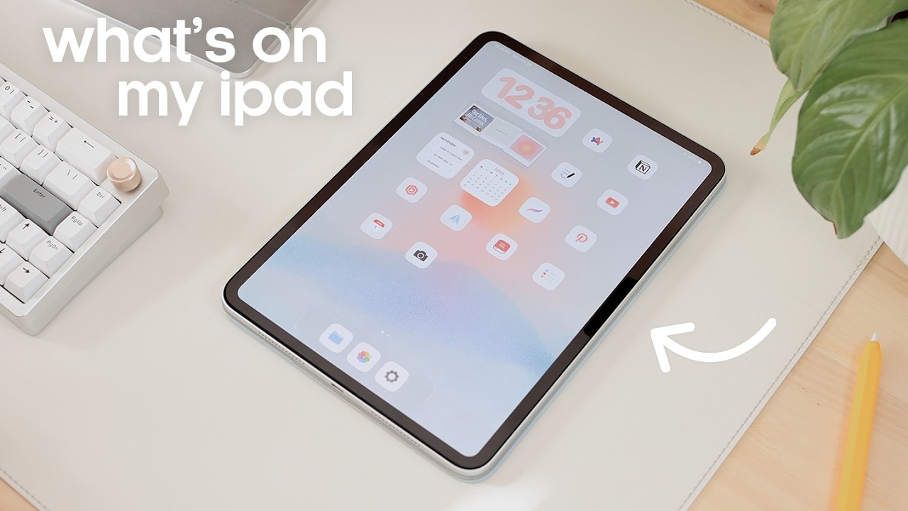 ☁️ What's on my iPad Pro 2025 | favorite apps, customisation