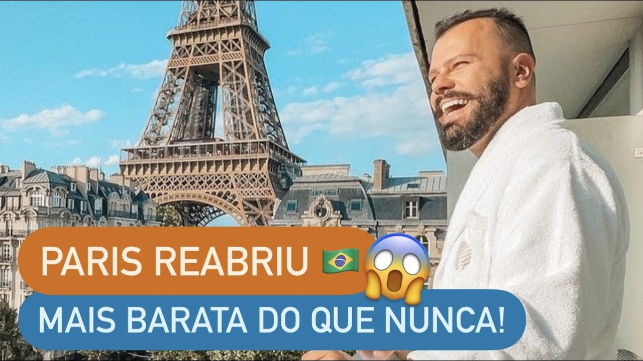 O MELHOR MOMENTO PARA VIR A PARIS É AGORA!
