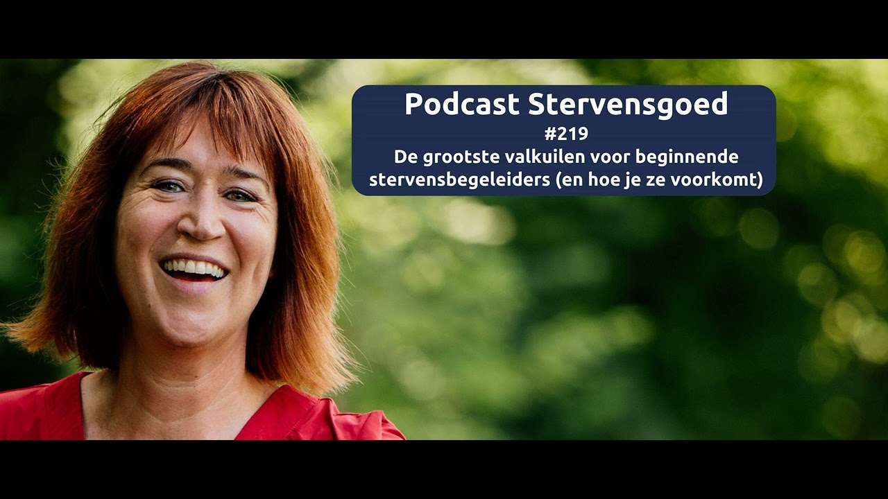 De grootste valkuilen voor beginnende stervensbegeleiders (en hoe je ze voorkomt) ep 219