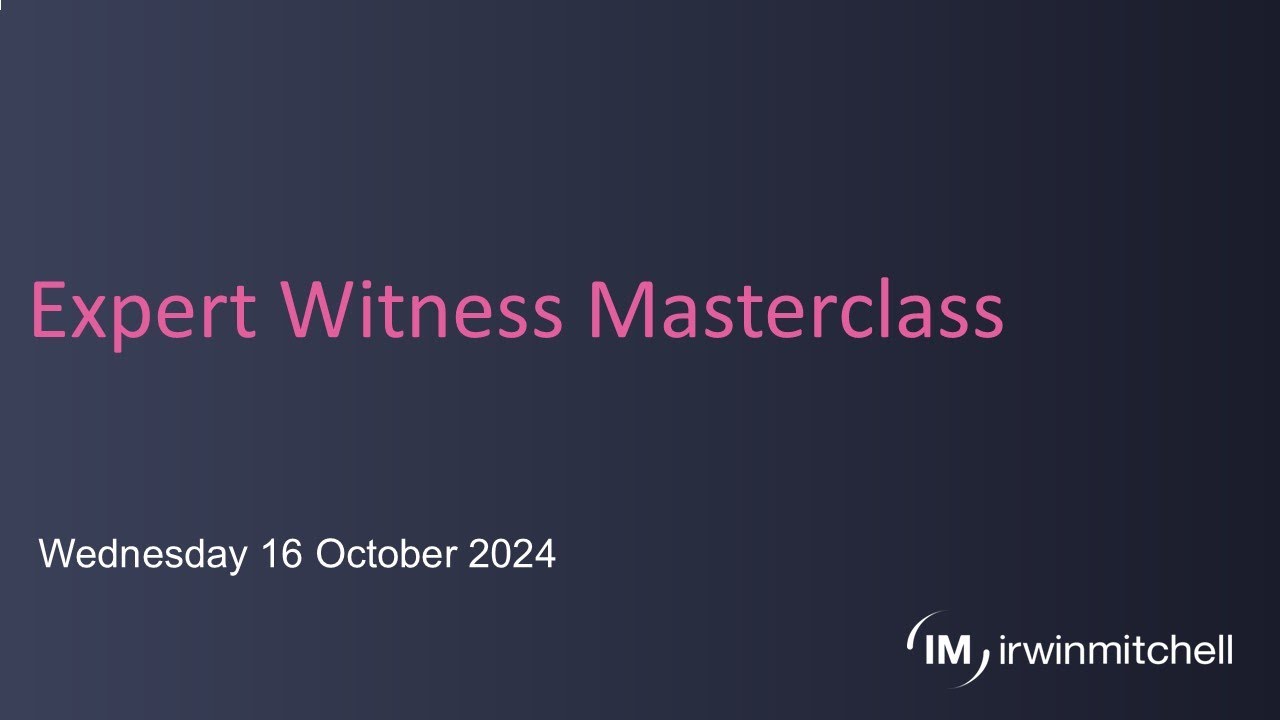 Expert Witness Masterclass