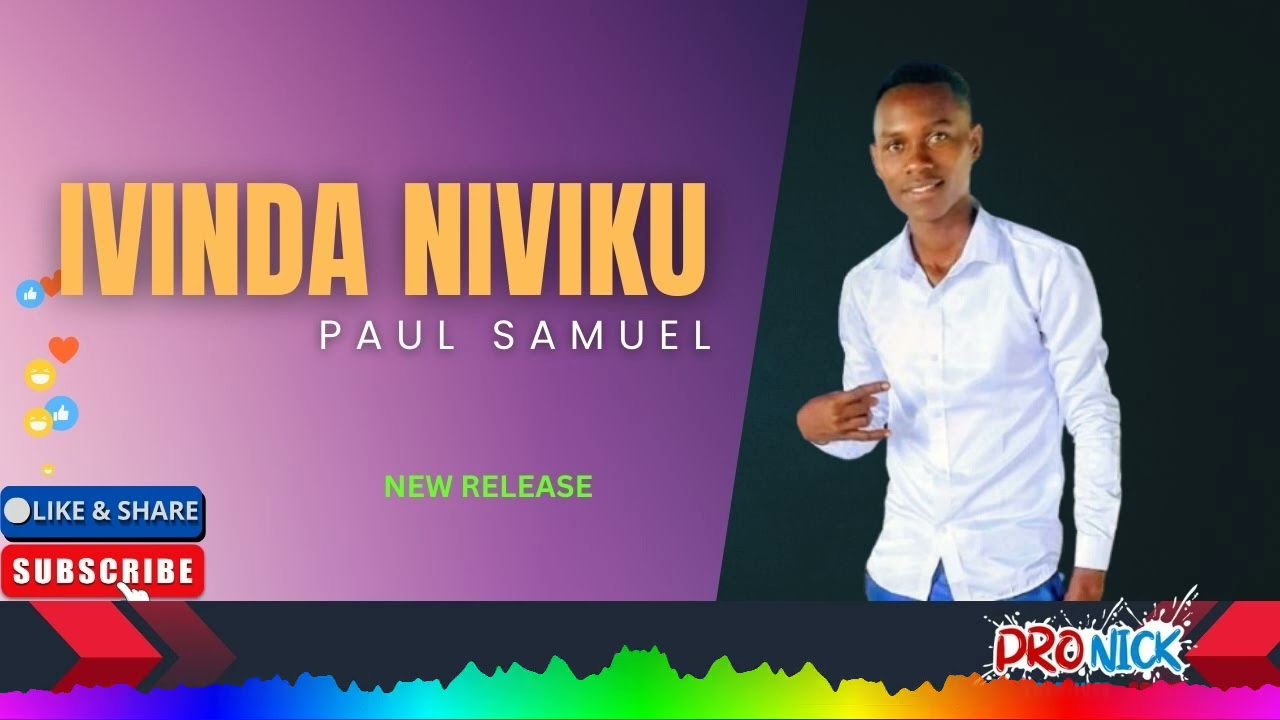 IVINDA NIVIKU BY PAUL SAMUEL (official audio)