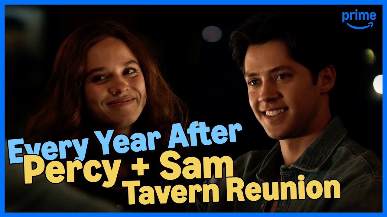 Percy and Sam's Tavern Reunion | Every Year After | Prime Video