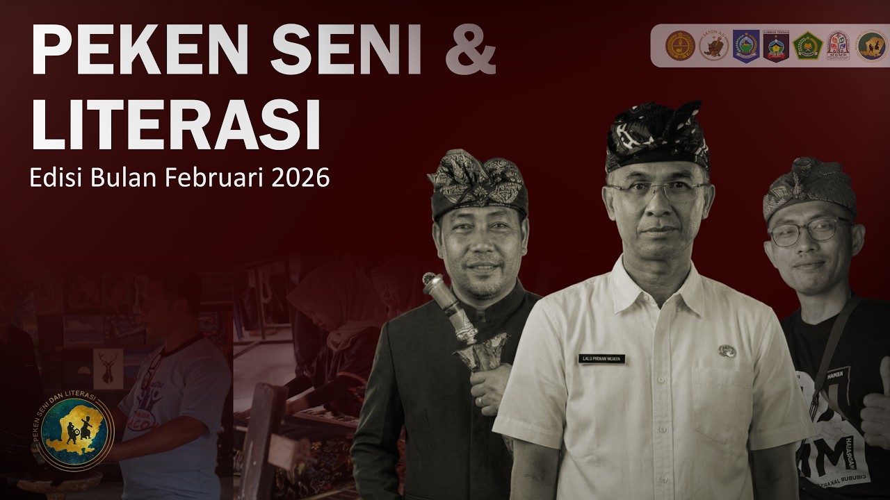 PEKEN SENI & LITERASI LOMBOK TENGAH EDISI #2