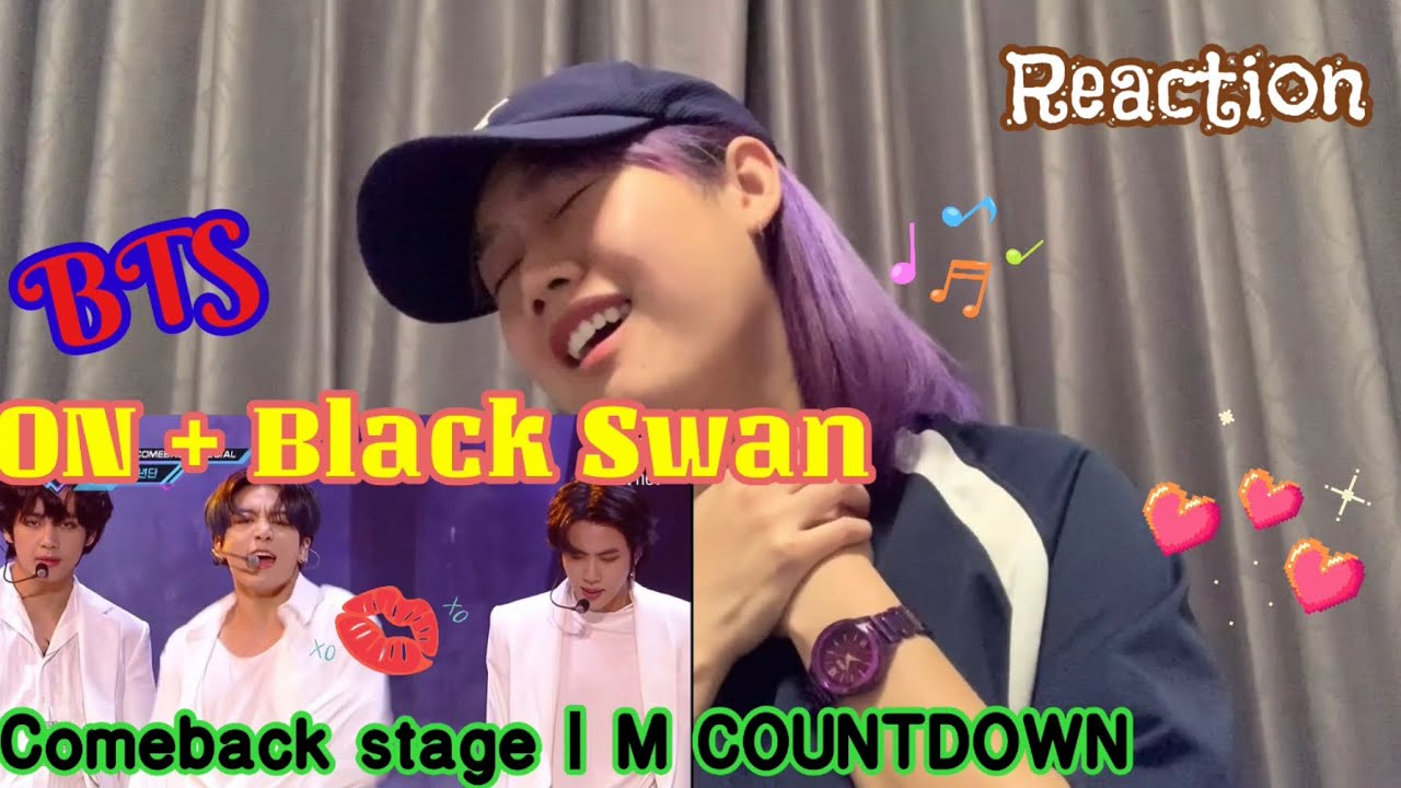 ✨ BTS ( 방탄소년단 ) ON+Black Swan | Comeback Stage M Countdown | React Ga Zhen | EP.42