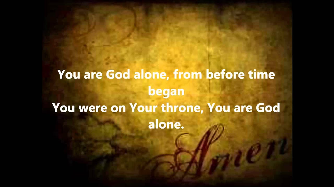William McDowell-You Are God Alone w/Lyrics