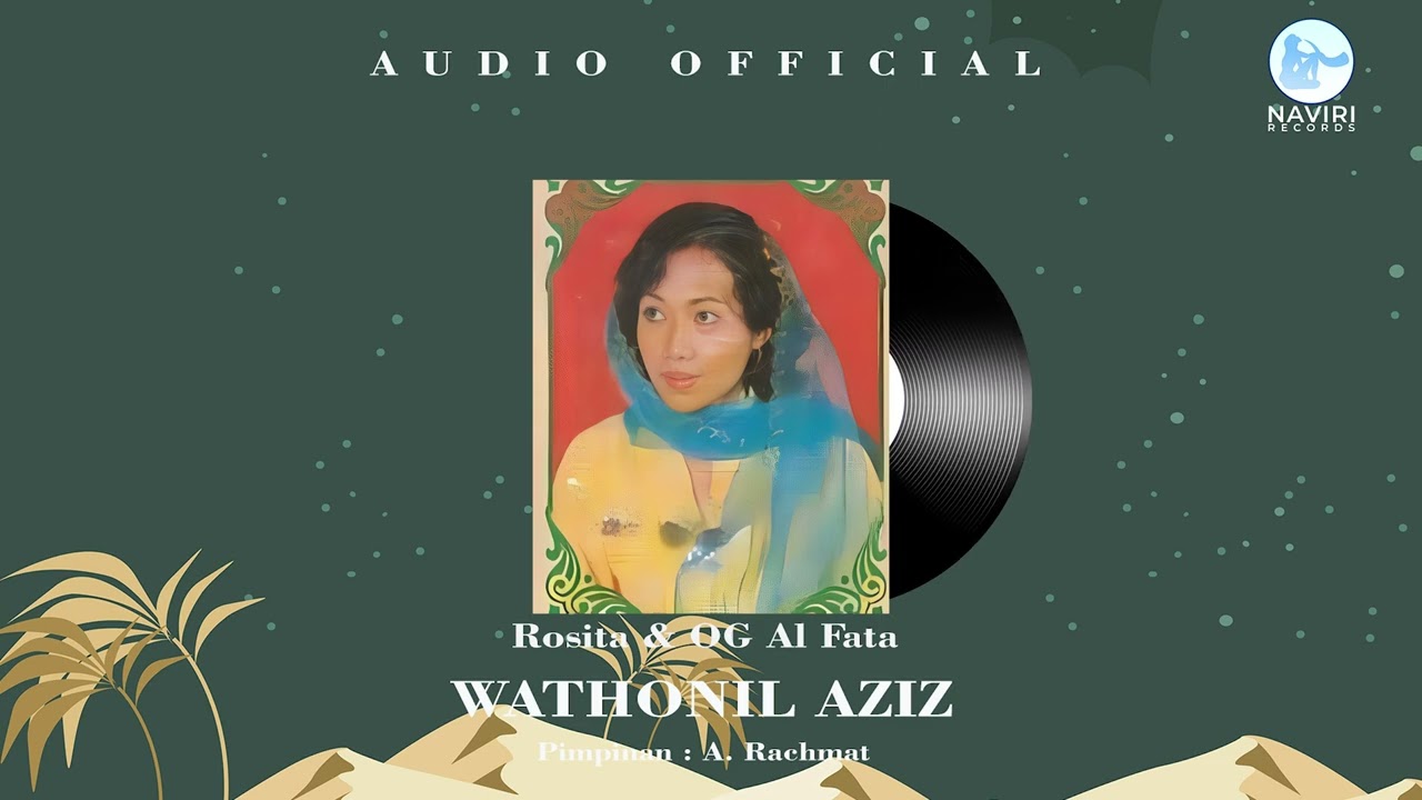 ROSITA & ORKES GAMBUS AL FATA - WATHONIL AZIZ