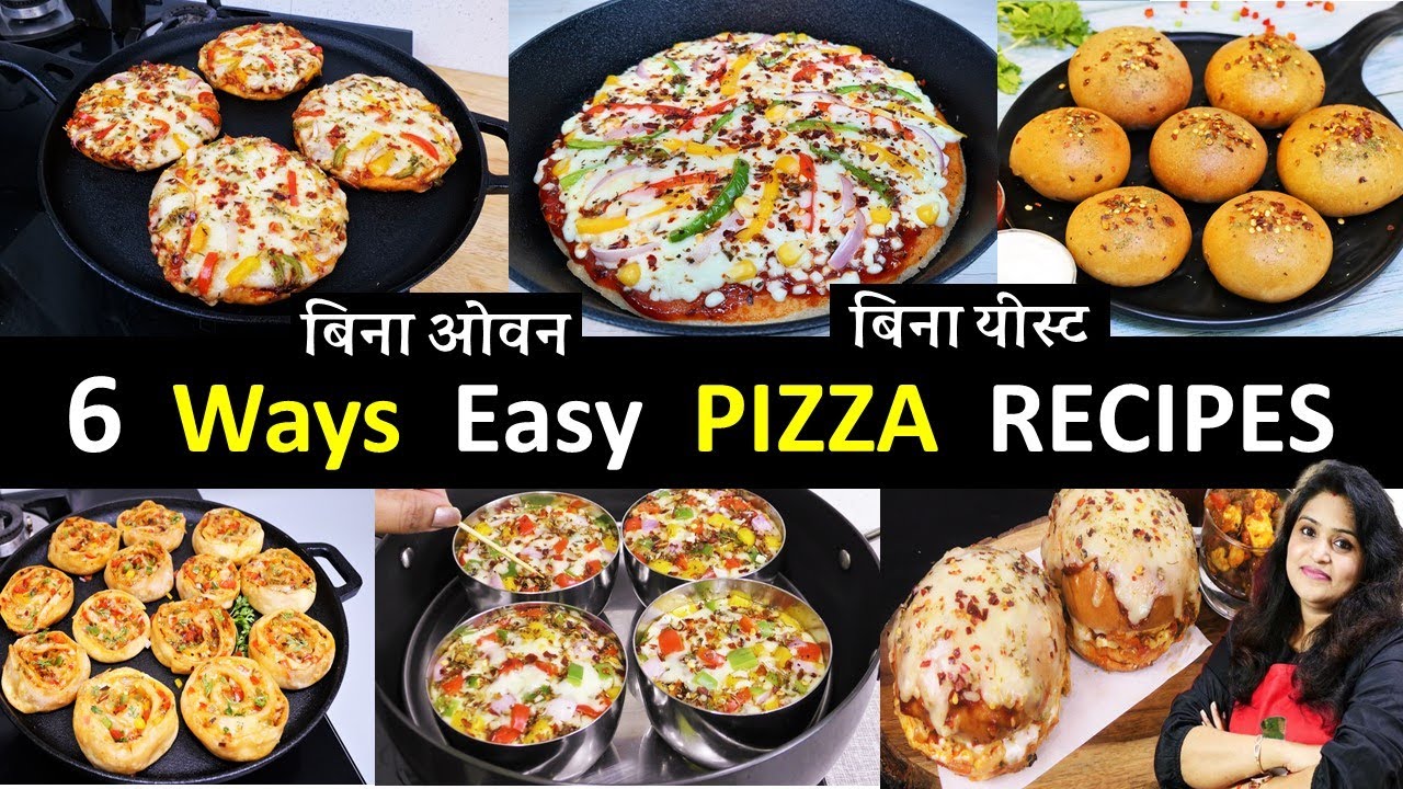 कम खर्च में बिनाओवन यीस्ट 6सबसे आसान झटपट पिज़्ज़ा | No Oven 6 Ways Pizza Recipe | 6 Easy Pizza Recipe