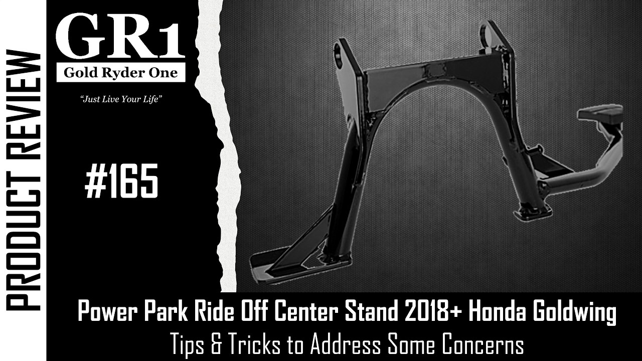 Power Park Ride Off Center Stand 2018+ Honda Goldwing - Tips & Tricks to Address Some Concerns