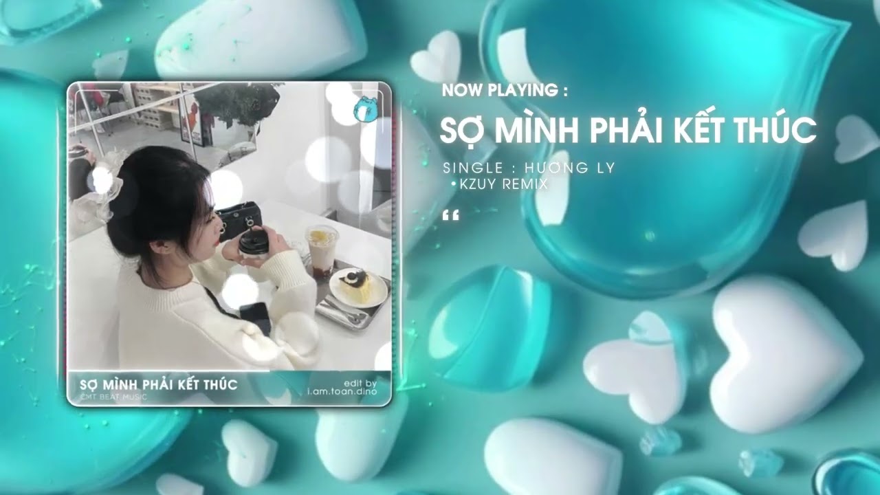 SỢ MÌNH PHẢI KẾT THÚC REMIX - (KZUY REMIX) Sợ Mình Phải Kết Thúc Rồi Hai Người Hai Lối Remix